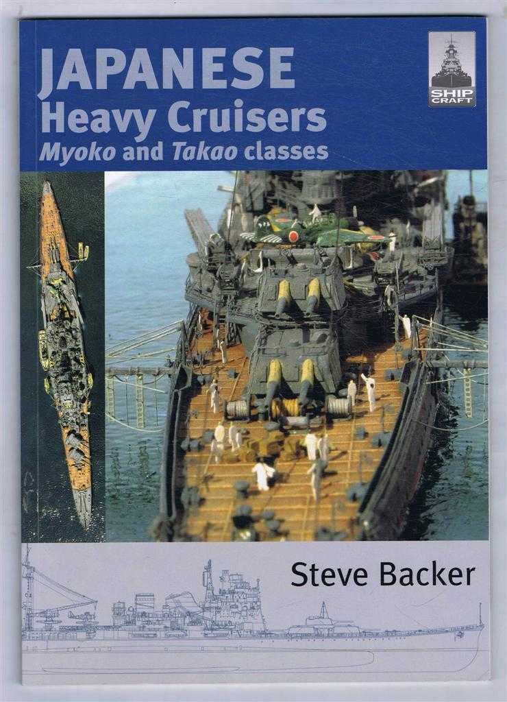 Steve Backer - Japanese Heavy Cruisers, Myoko and Yakao classes classes, ShipCraft 5