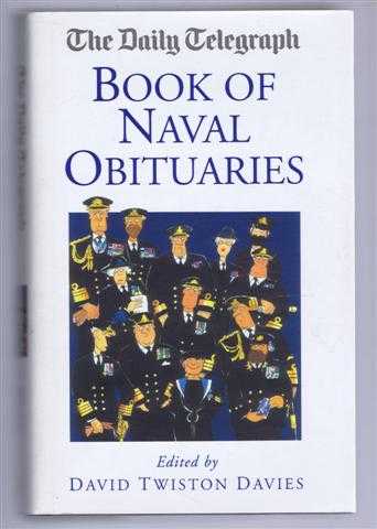 Davies, David Twiston - The Daily Telegraph Book of Naval Obituaries