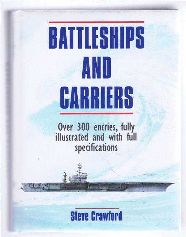Steve Crawford - Battleships and Carriers