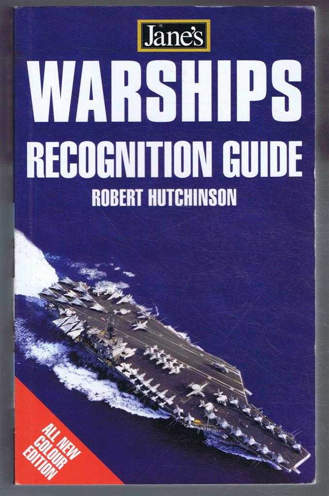 Robert Hutchinson - Jane's Warships Recognition Guide 2002