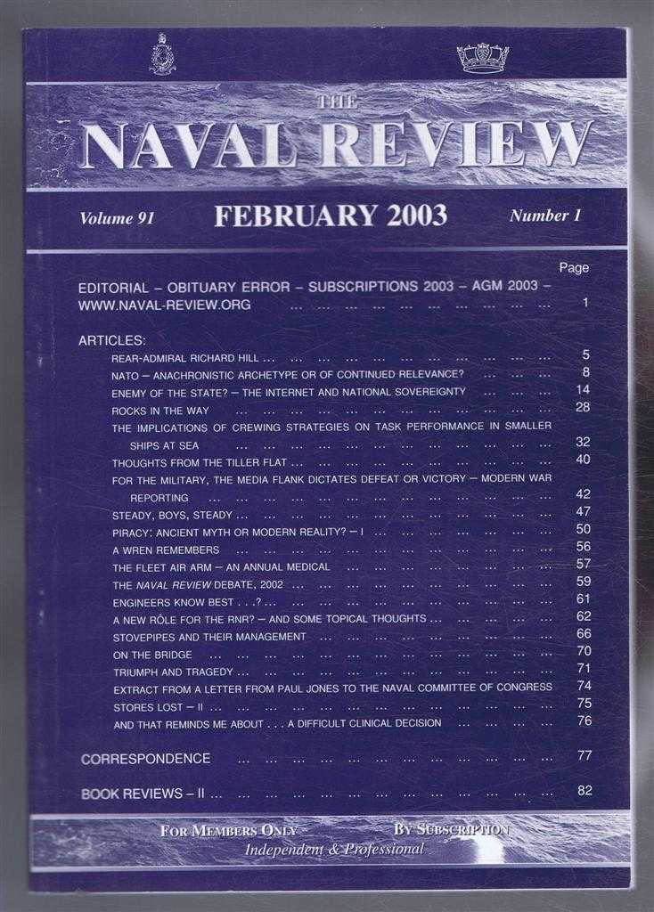 Edited by Roger Welby-Everard - The Naval Review. Vol. 91 No. 1. February 2003