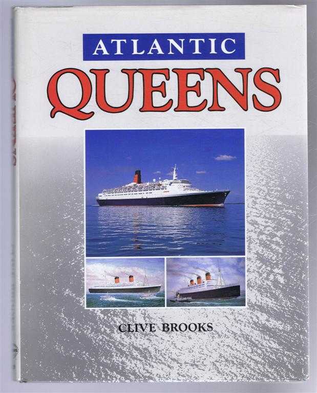 Clive Brooks - Atlantic Queens