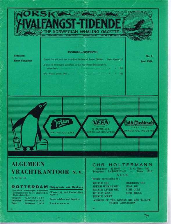 Redaktor (editor): Einar Vangstein. Ray Gambell; Peter B Best - Norsk Hvalfangst-Tidende (The Norwegian Whaling Gazette), Organ For the International Association of Whaling Companies. Nr. 6, Juni 1966