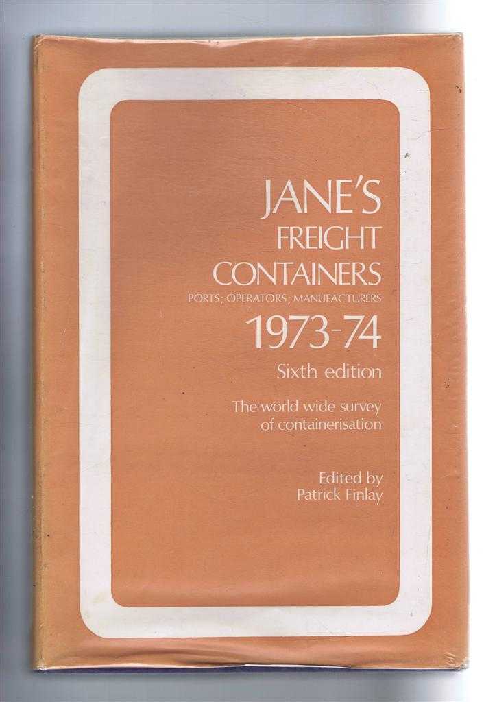 edited by Patrick Finlay - Jane's Freight Containers 1973-74, Sixth Edition