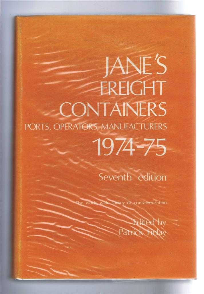 edited by Patrick Finlay - Jane's Freight Containers 1974-75, Seventh Edition