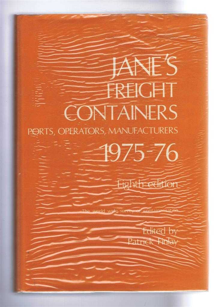 edited by Patrick Finlay - Jane's Freight Containers 1975-76, Eighth Edition