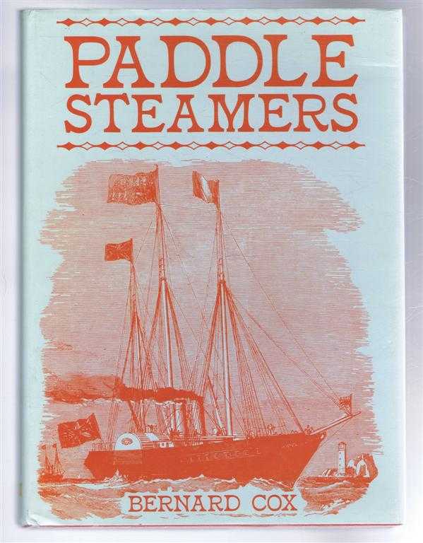 Bernard Cox - Paddle Steamers