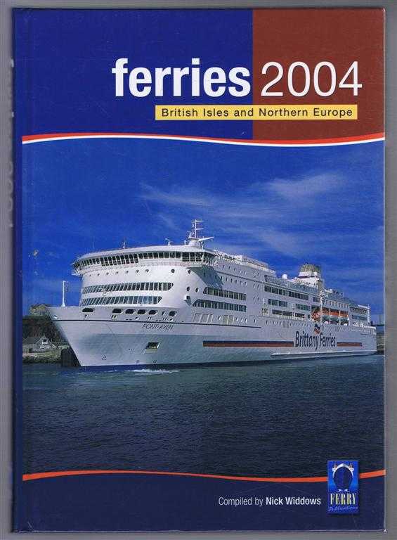 Nick Widdows - Ferries 2004, British Isles and Norther Europe