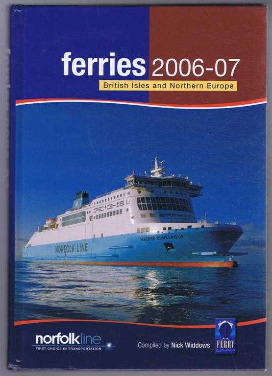 Nick Widdows - Ferries 2006-07: British Isles and Northern Europe Edition