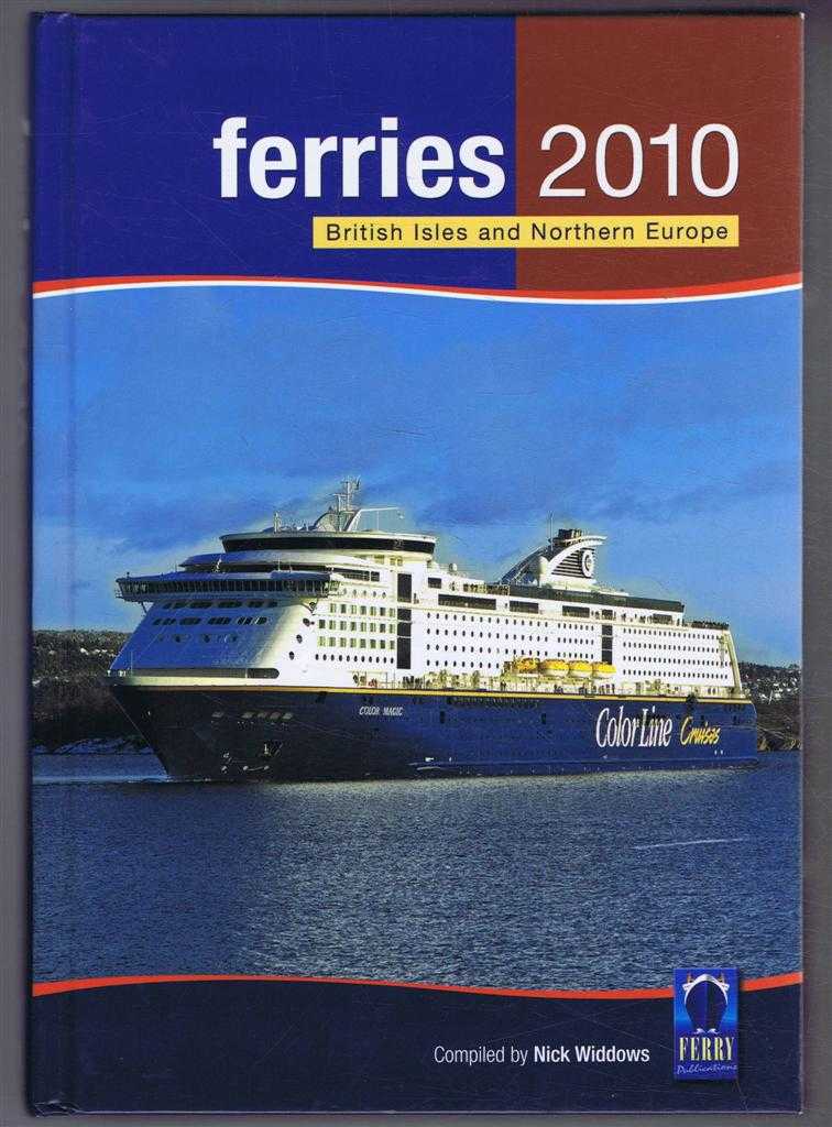 Compiled by Nick Widdows - Ferries 2010 - British Isles & Northern Europe