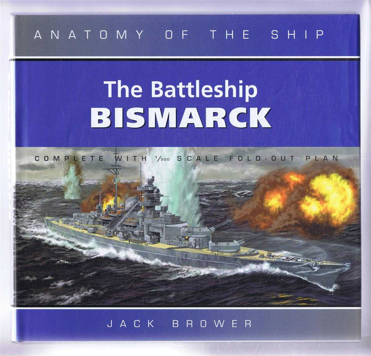 Jack Brower - The Battleship Bismarck, Anatomy of the Ship