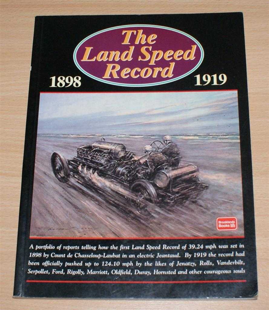 Compiled by R M Clarke - The Land Speed Record 1898 to 1919