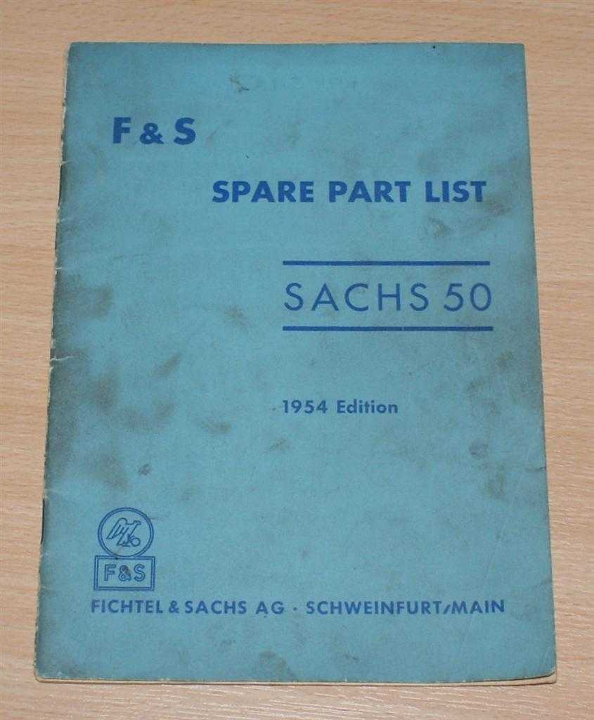 Fichtel & Sachs AG - F & S Spare Part List - Sachs 50, 1954 Edition