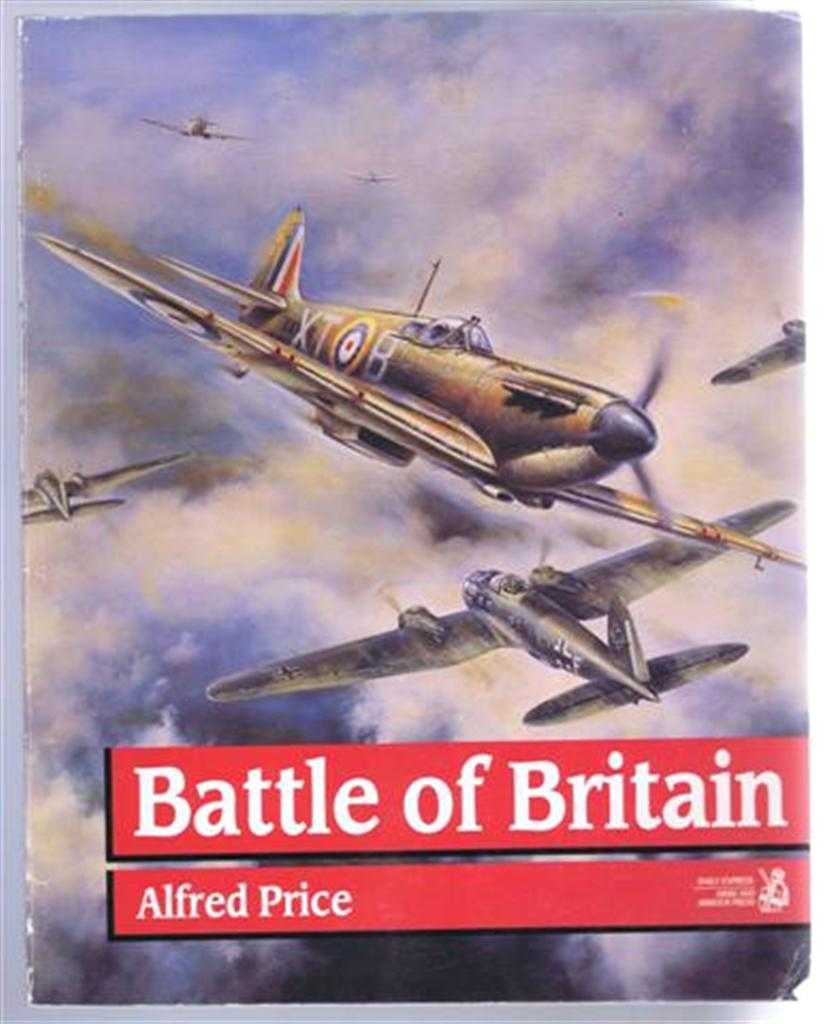 Alfred Price - Battle of Brtain