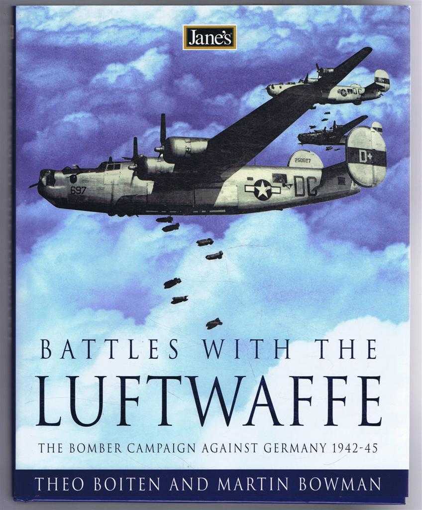 Theo Boiten & Martin Bowman - Jane's Battles with the Luftwaffe, The Bomber Campaign against Germany 1942-1945.