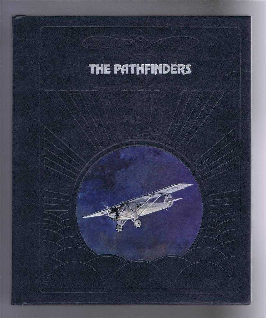 David Nevin and the Editors of Time-Life Books - The Epic of Flight: The Pathfinders