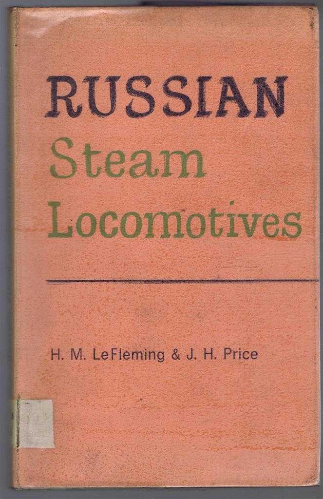 Le Fleming, H.M; Price, J.H - Russian Steam Locomotives
