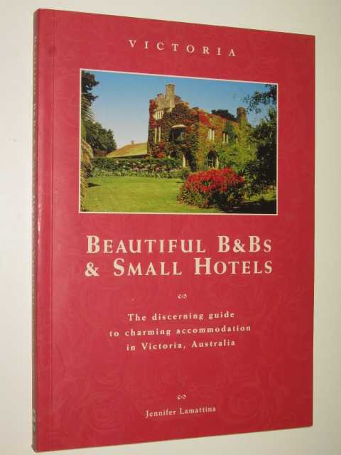 Image for Beautiful B & Bs and Small Hotels Victoria