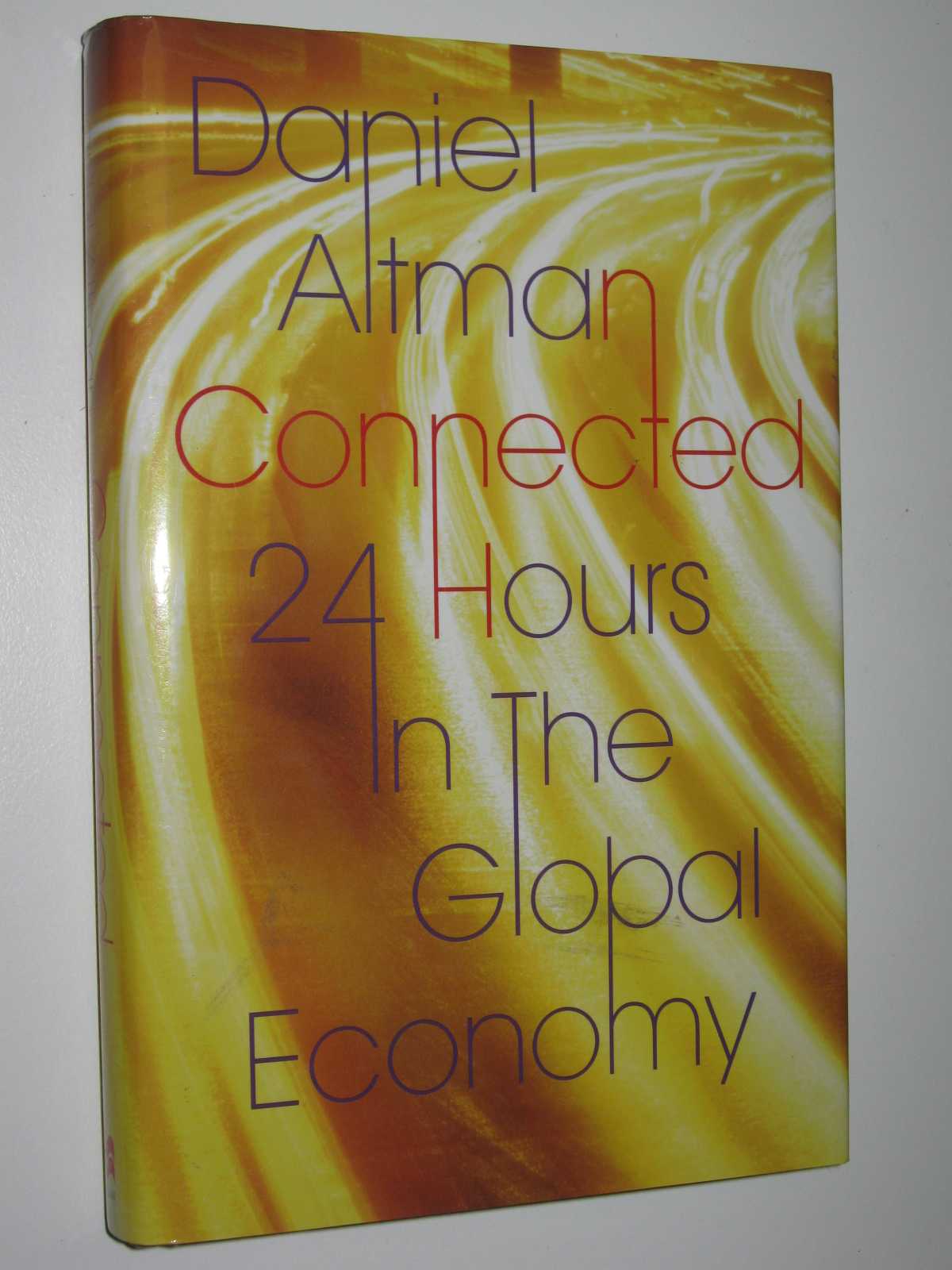 Image for Connected 24 Hours In The Global Economy