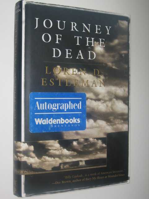 Journey of the Dead, Estleman, Loren D. Journey of the Dead, Estleman, Loren D.