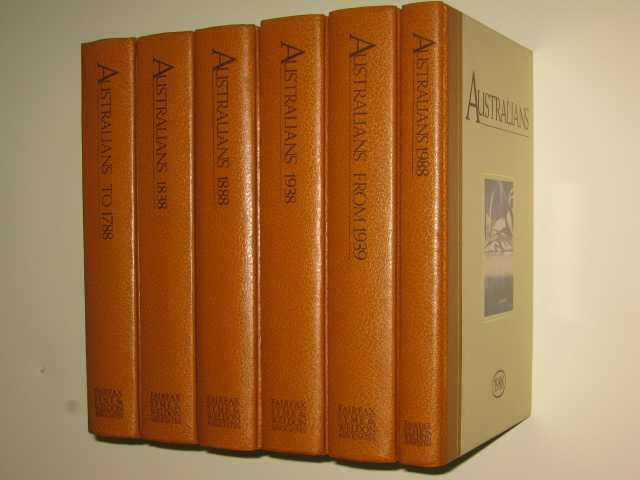 Image for AUSTRALIANS: A HISTORICAL LIBRARY (6 volumes) : Australians to 1788 / Australians 1838 / Australians 1888 / Australians 1938 / Australians from 1939 / Australians 1988