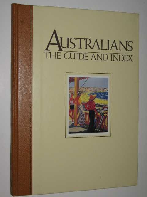 Image for Australians, the Guide and Index