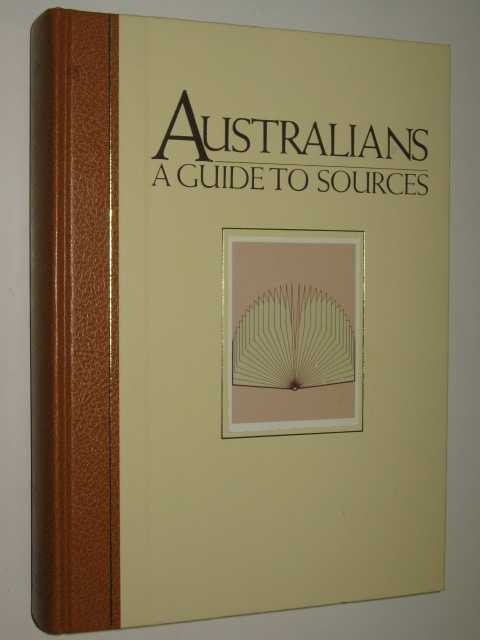 Image for Australians, a Guide to Sources
