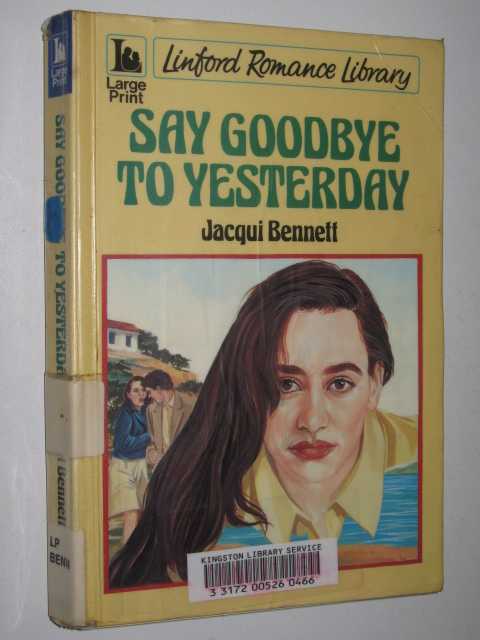 Image for Say Goodbye To Yesterday