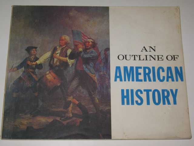 Image for An Outline Of American History
