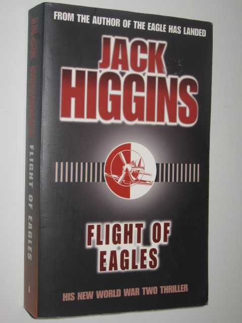 Image for Flight of Eagles - Dougal Munro and Jack Carter Series #3