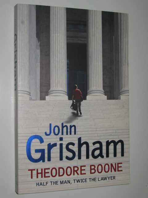 Theodore Boone, Grisham,John Theodore Boone, Grisham,John