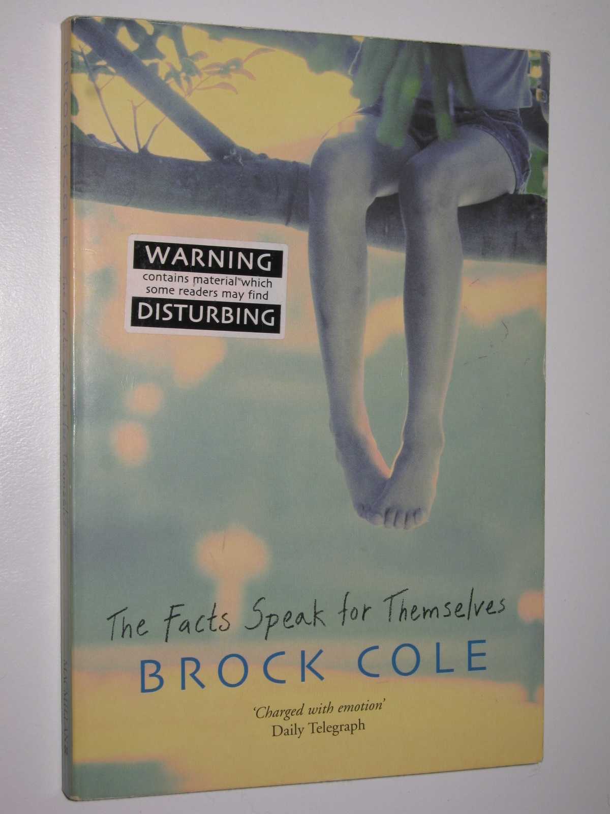The Facts Speak for Themselves, Cole, Brock The Facts Speak for Themselves, Cole, Brock