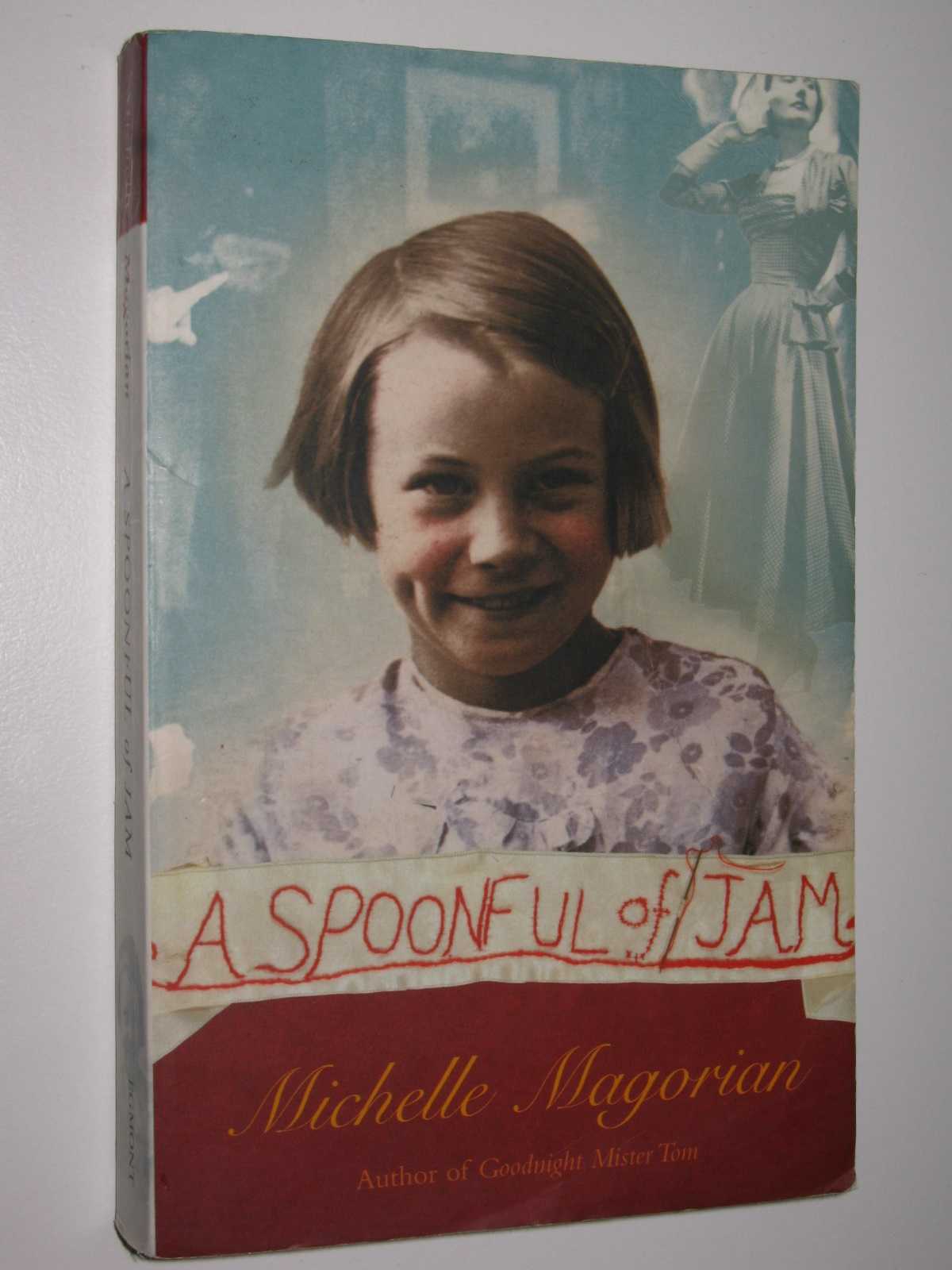 A Spoonful of Jam, Magorian, Michelle A Spoonful of Jam, Magorian, Michelle