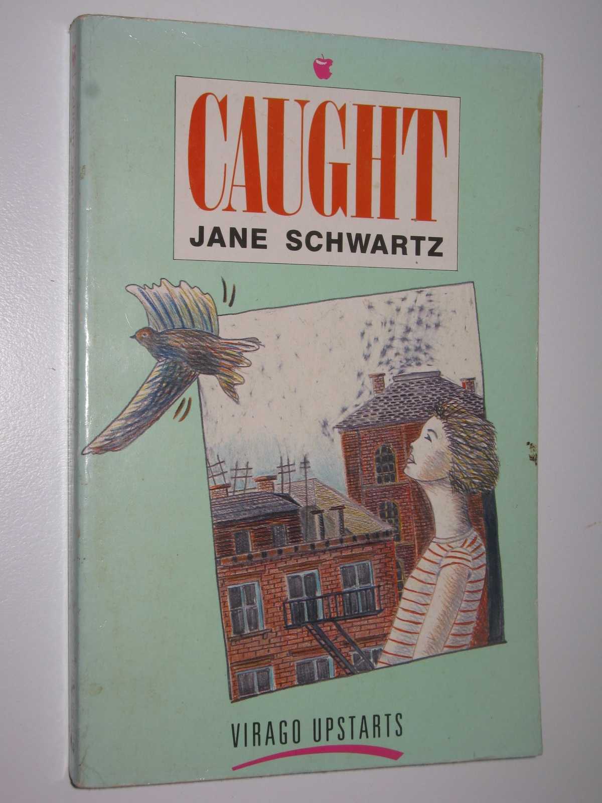 Caught, Schwartz, Jane Caught, Schwartz, Jane