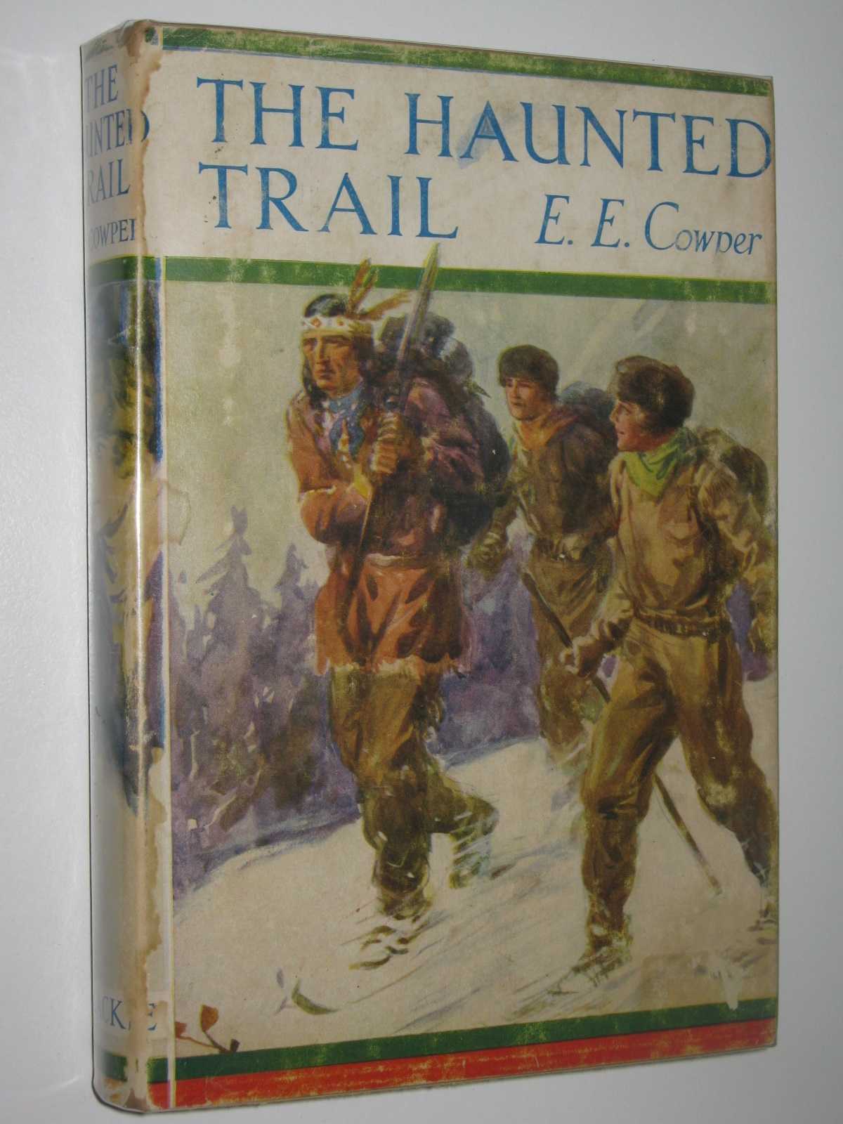 The Haunted Trail, Cowper, E. E. The Haunted Trail, Cowper, E. E.