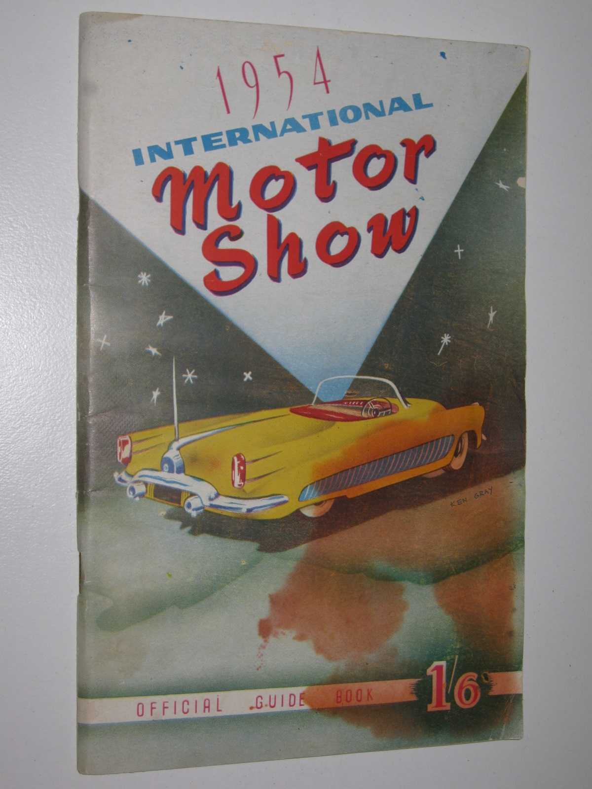 Image for 1954 International Motor Show Exhibition Building, Melbourne : Official Guide Book
