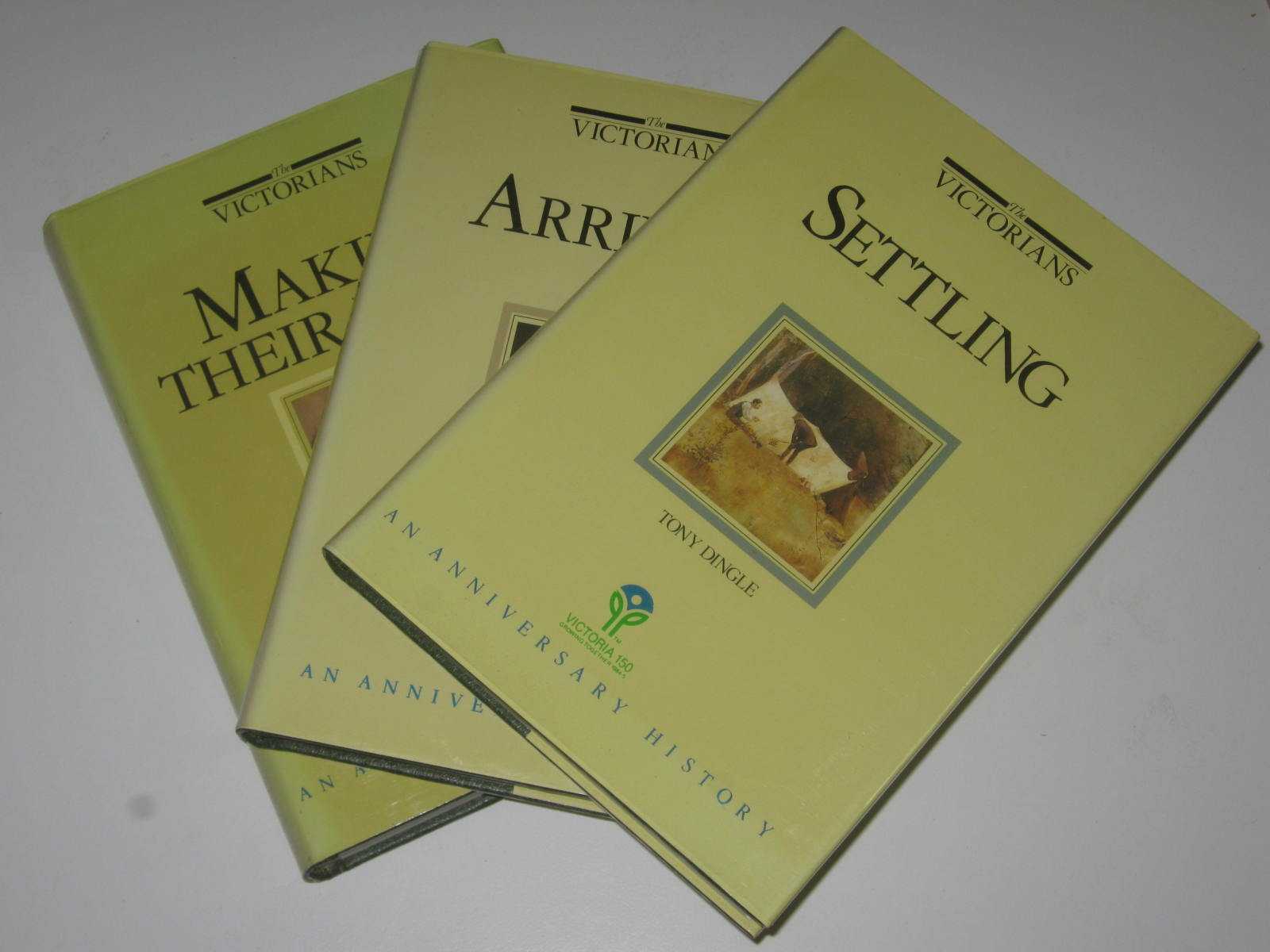 Image for THE VICTORIANS : Arriving + Settling + Making Their Mark