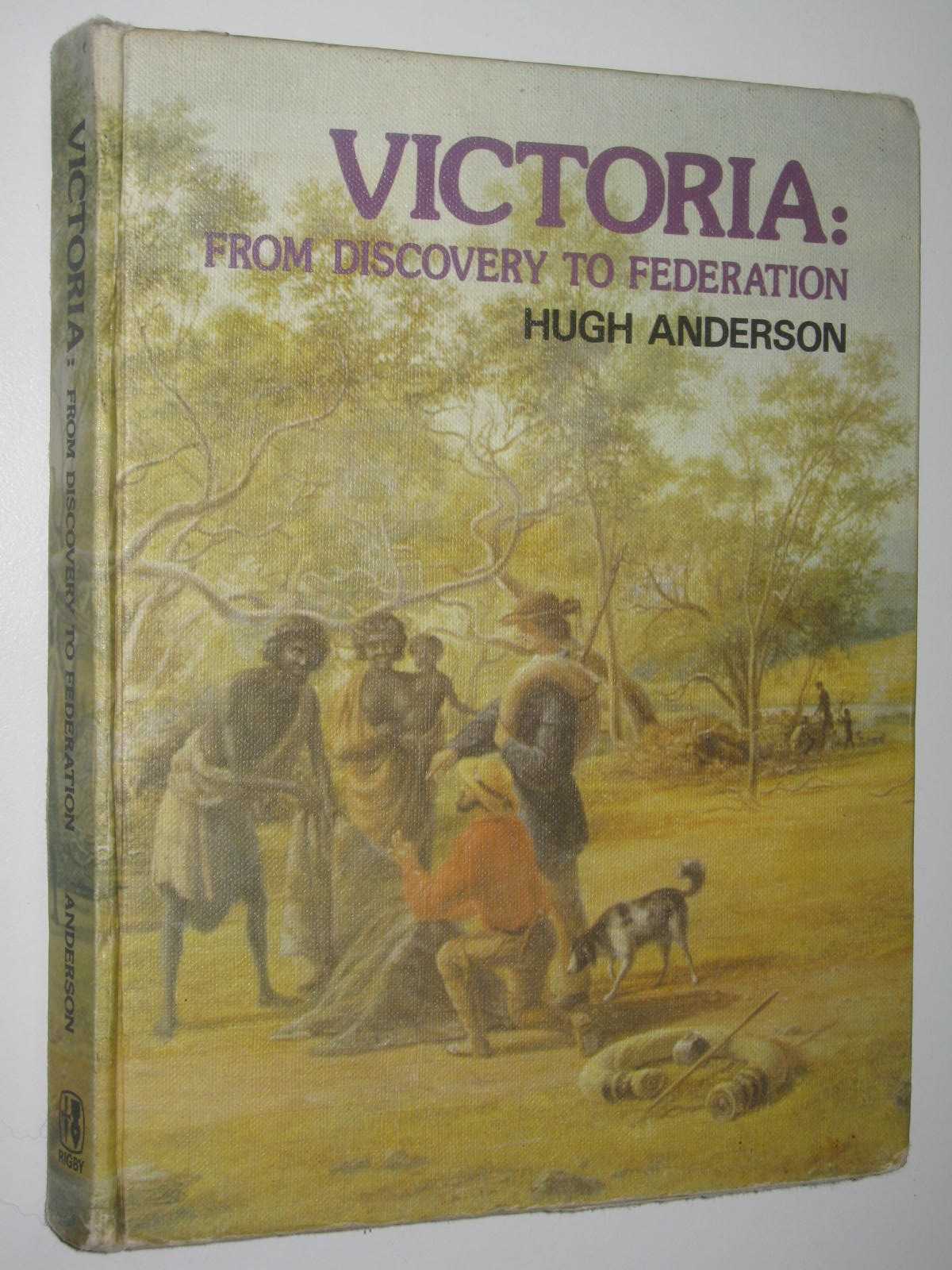 Image for Victoria: From Discovery to Federation