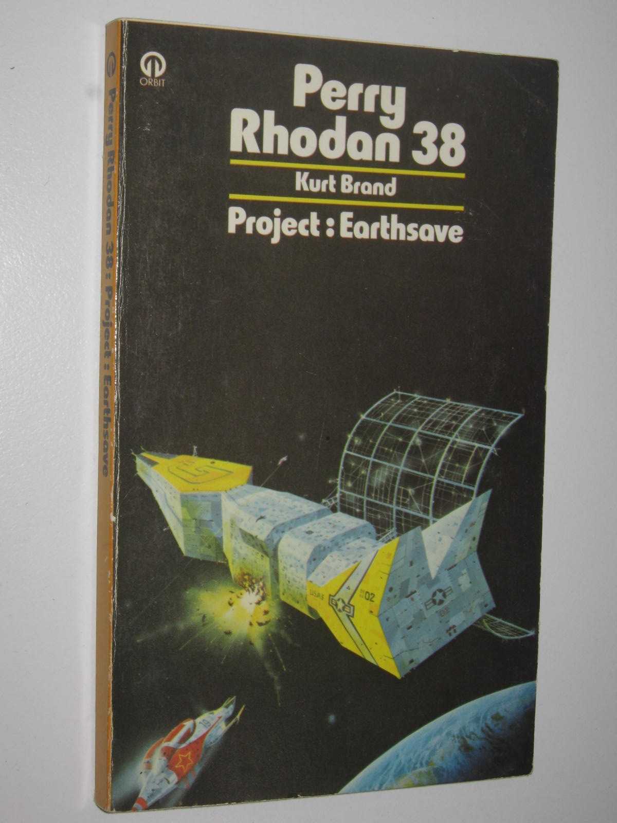 Image for Project: Earthsave - Perry Rhodan Series #38