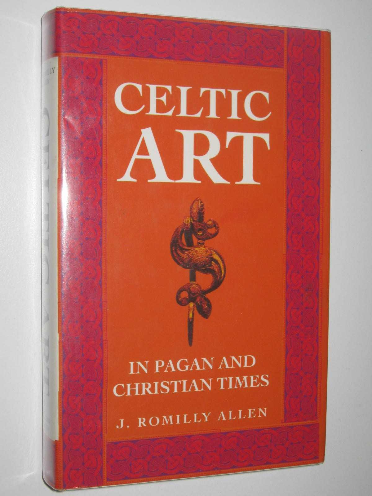 Image for Celtic Art in Pagan and Christian Times