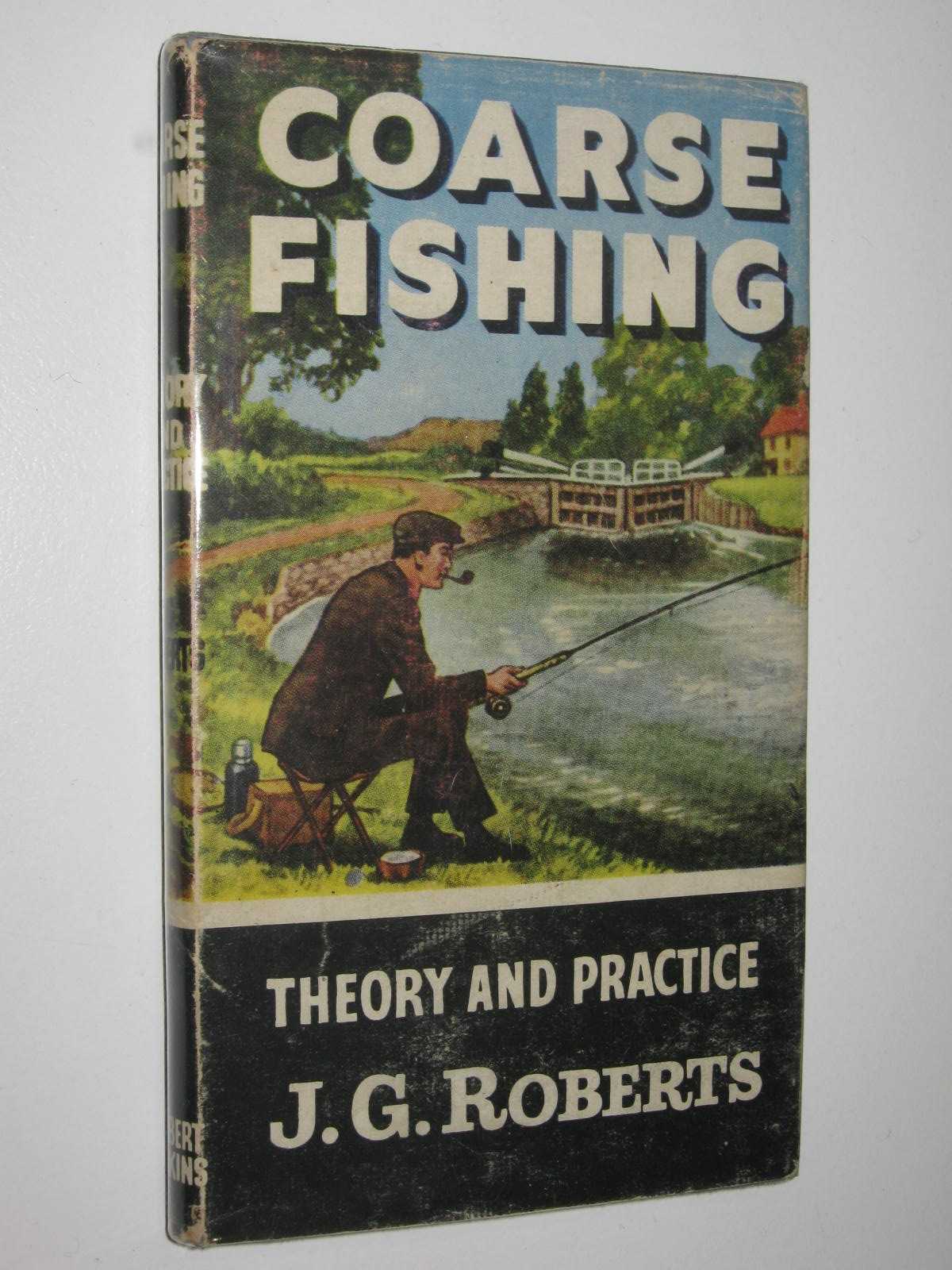 Image for Coarse Fishing : Theory And Practice