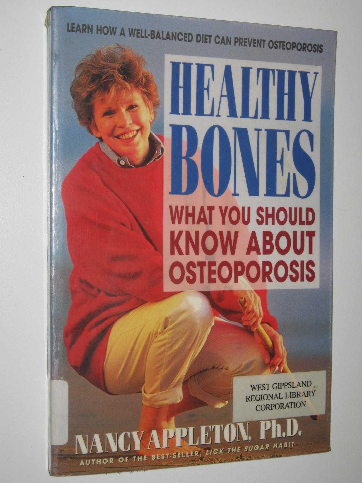 Image for Heathy Bones : What You Should Know About Osteoporosis