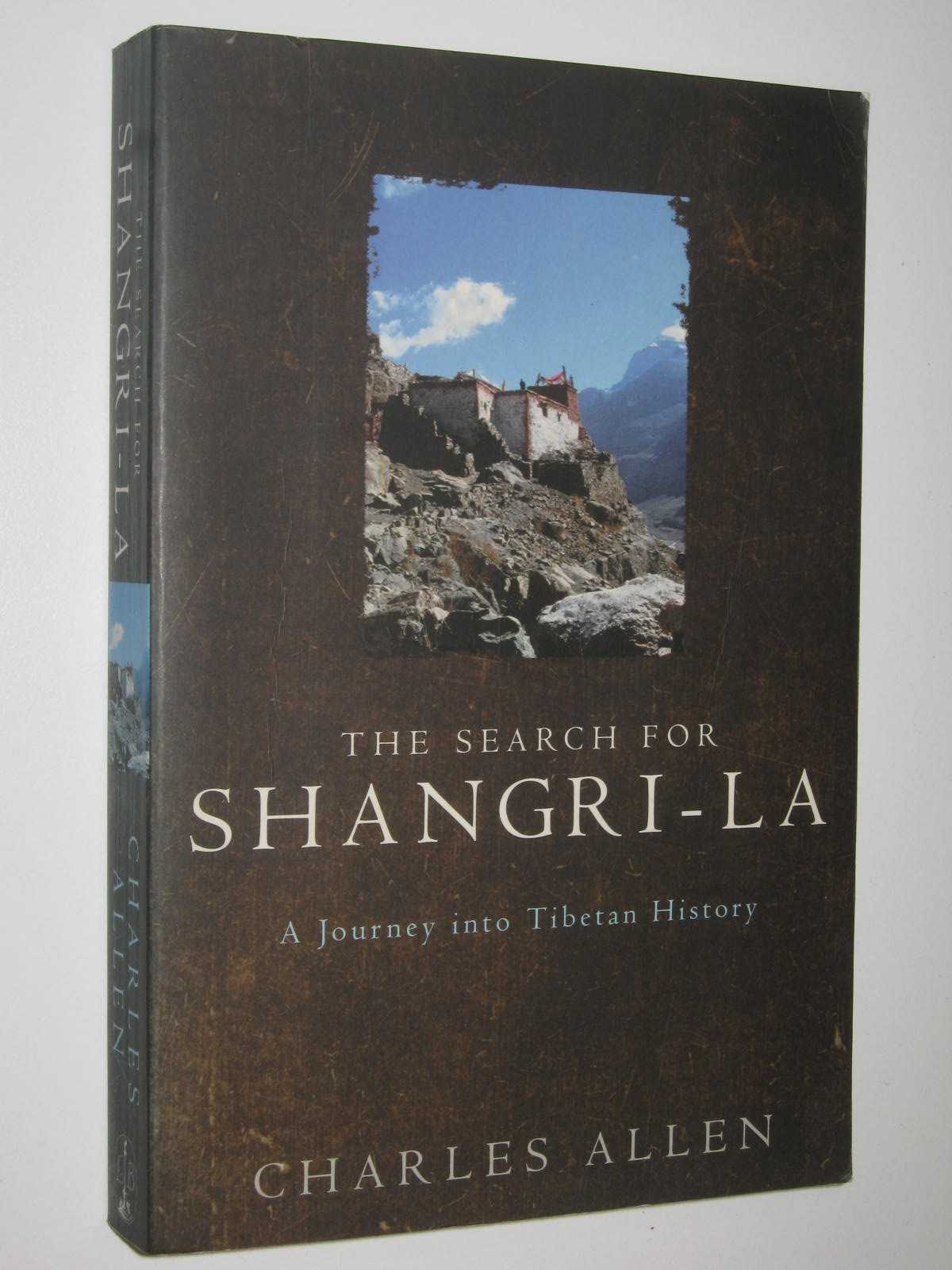 Image for The Search for Shangri-La : A Journey into Tibetan History