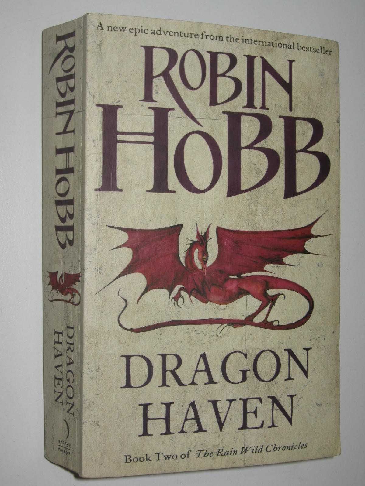 Dragon Haven - Robin Hobb - Libro in lingua inglese - HarperCollins  Publishers - The Rain Wild Chronicles