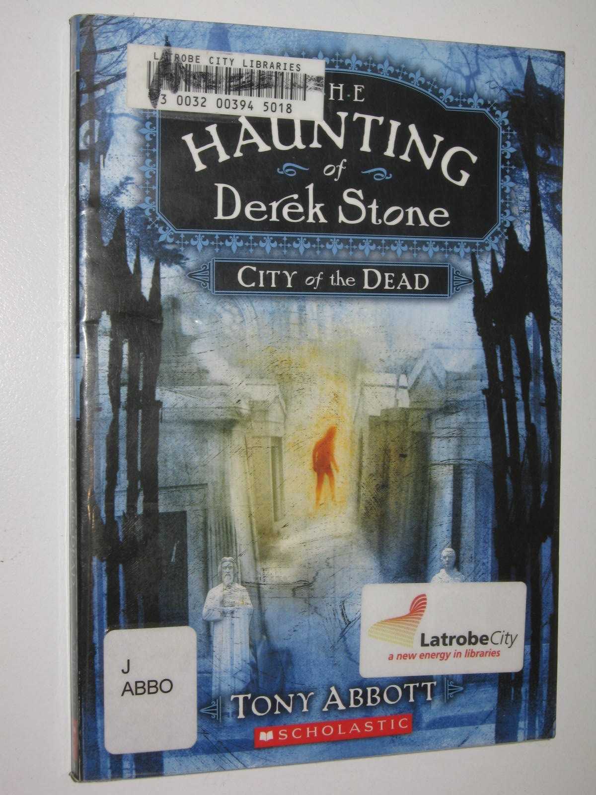 Image for City of the Dead - The Haunting of Derek Stone Series #1