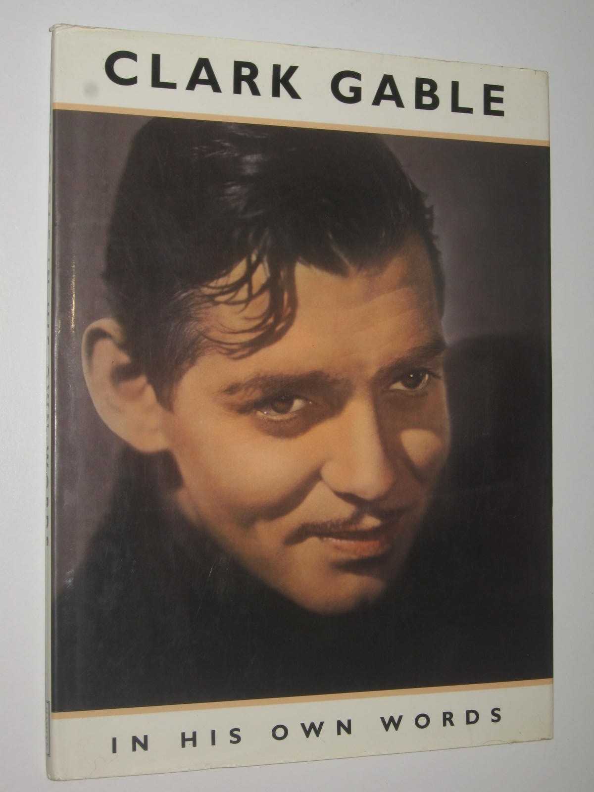 Image for Clark Gable in His Own Words