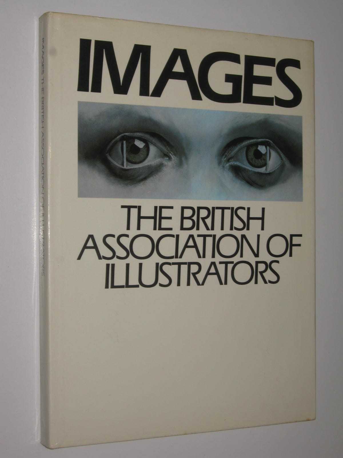 Image for Images 1981-82: British Association of Illustrators Sixth Annual