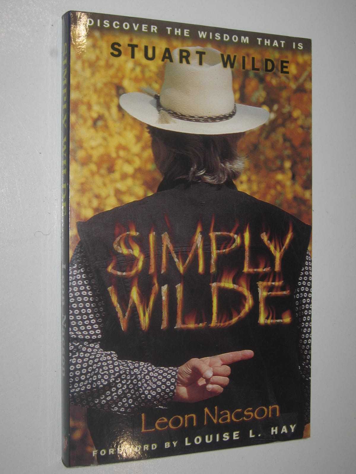 Image for Simply Wilde : Discover the Wisdom That is Stuart Wilde