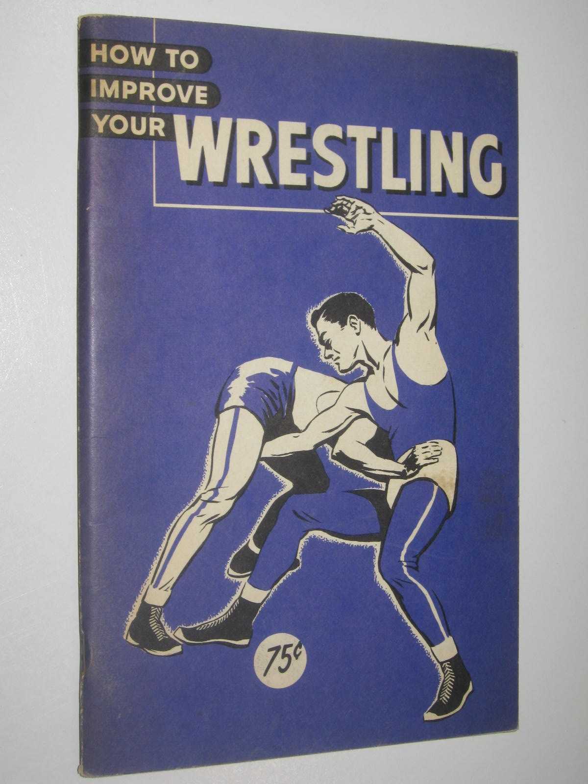 Image for How to Improve Your Wrestling