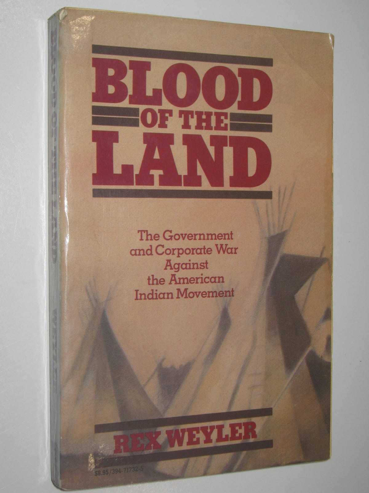 Image for Blood on the Land : The Government and Corporate War Against the American Indian Movement